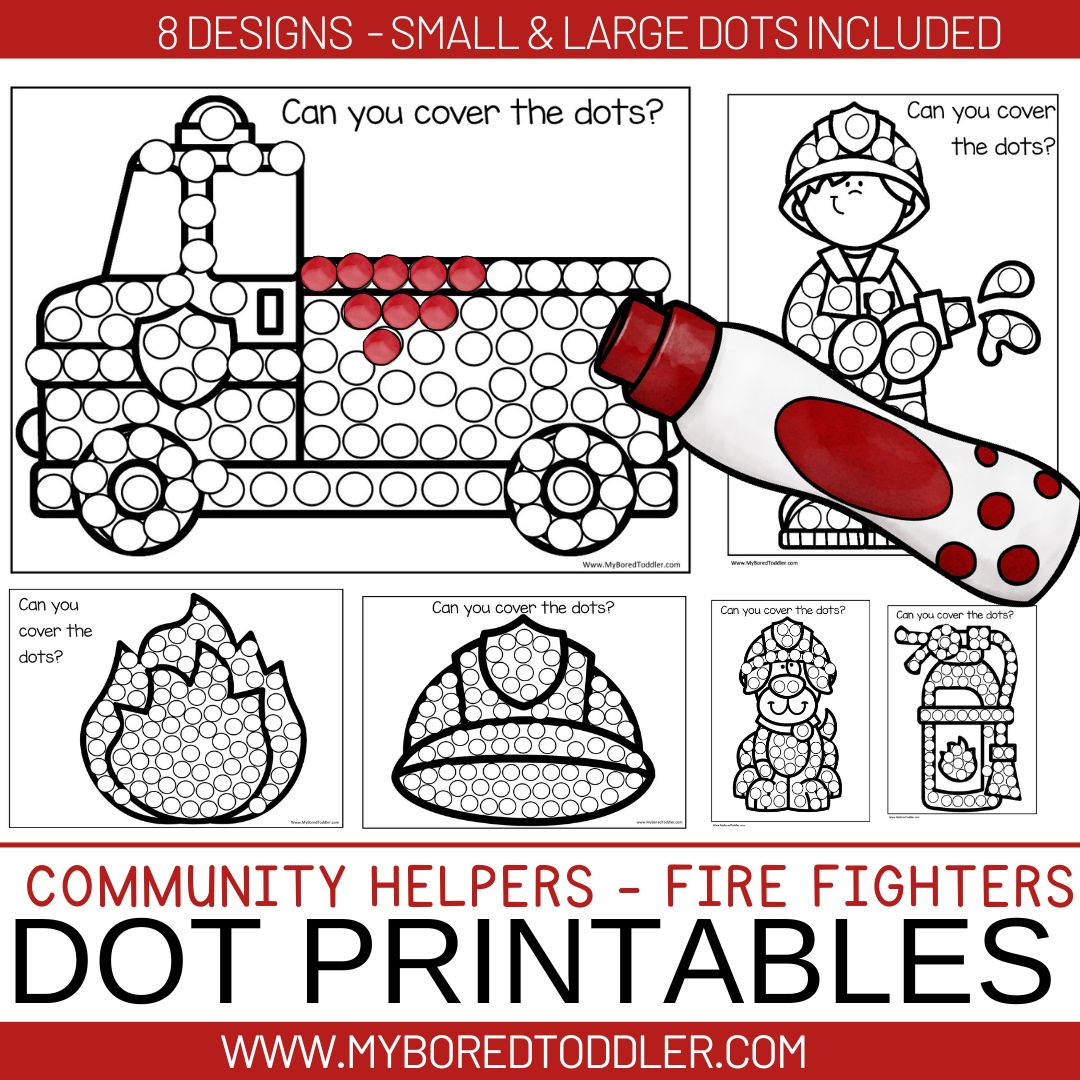 Fire Fighter Dot Printables 2 sizes - Community Helpers
