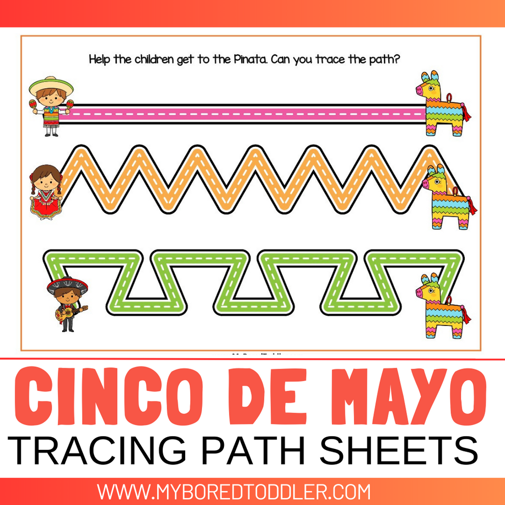 Cinco De Mayo Tracing Path Sheets – My Bored Toddler