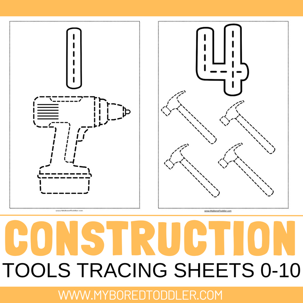 Construction Tools Tracing Sheets - Numbers 0-10 – My Bored Toddler