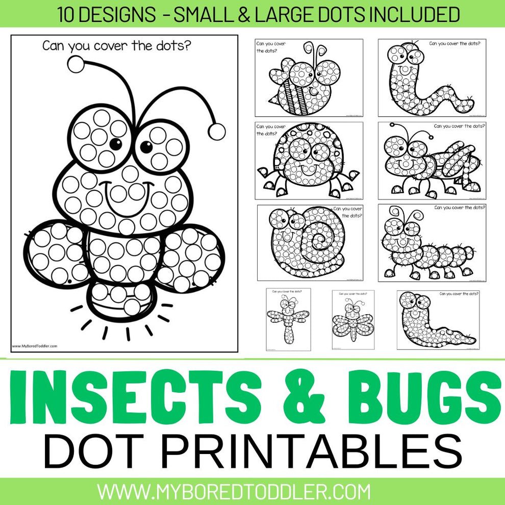 Insects & Bugs Dot Printables 2 Sizes – My Bored Toddler