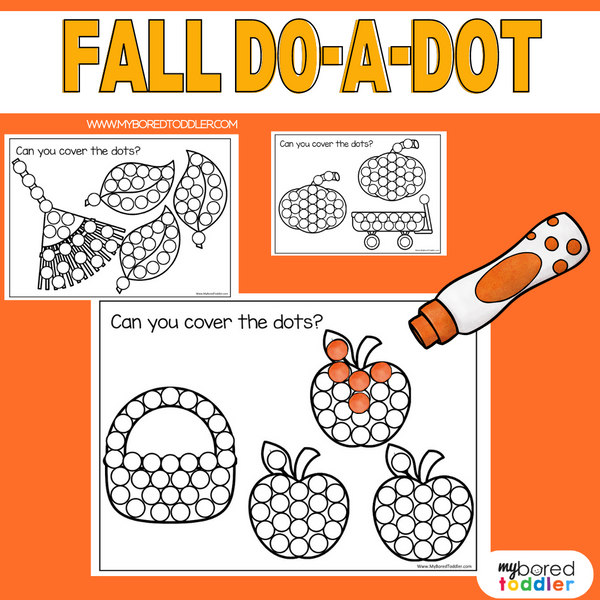Autumn / Fall Do-a-Dot Sheets – My Bored Toddler